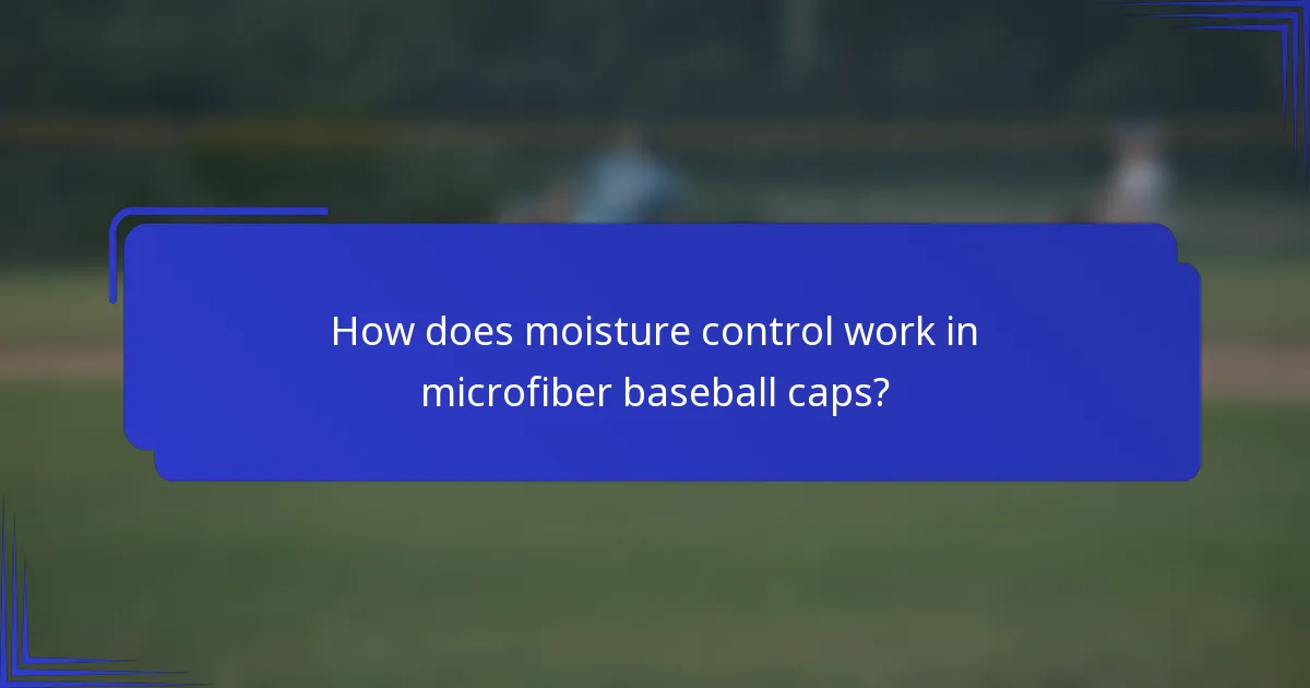 Hoe werkt vochtregulatie in microfiber baseball caps?