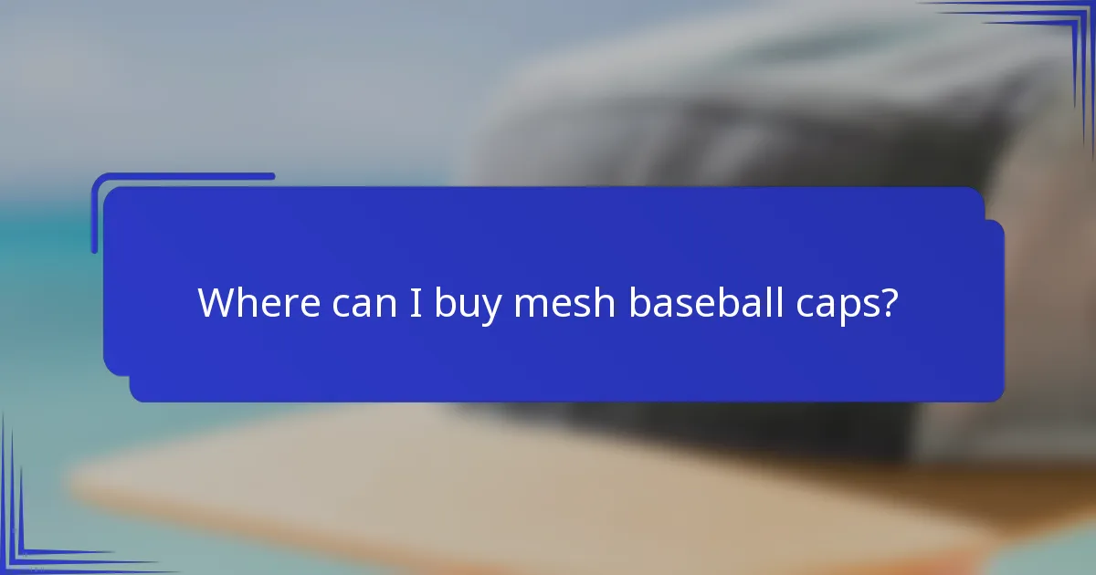 Waar kan ik mesh baseballcaps kopen?