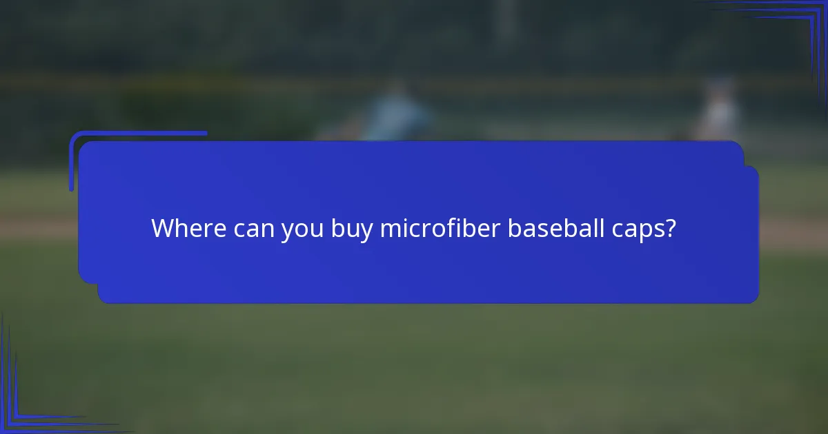 Waar kun je microfiber baseball caps kopen?